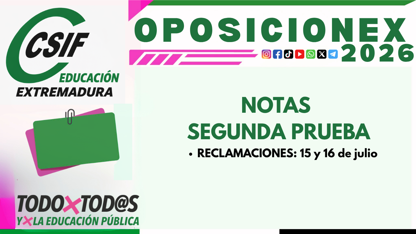 OPOSICIONEX 2026: CALIFICACIONES de la segunda prueba(14/07/2026) - CSIF