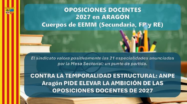 OPOSICIONES EEMM '27.- ANPE valora las 21 ESPECIALIDADES ANUNCIADAS y pide MÁS AMBICIÓN CONTRA LA TEMPORALIDAD ESTRUCTURAL.