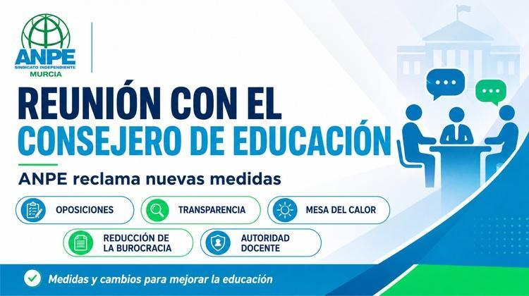 ANPE reclama al consejero nuevas medidas para mejorar las oposiciones y las ... - ANPE Murcia