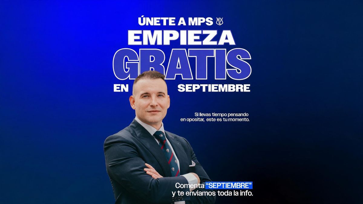 Ya puedes matricularte en MPS Oposiciones: septiembre gratis para nuevos alumnos