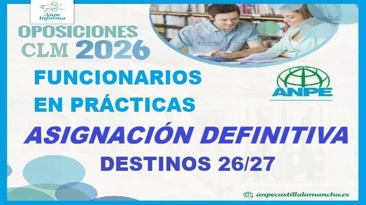 PUBLICADO MANUAL AYUDA GESTIÓN CREDENCIAL FUNCIONARIOS EN PRÁCTICAS. ASIGNACIÓN DEFINITIVA DESTINOS Curso 26/27.