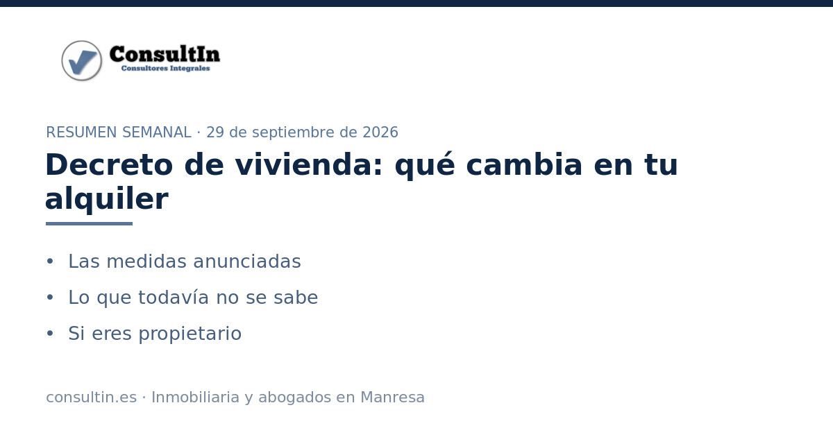 Decreto de vivienda: qué cambia en tu alquiler